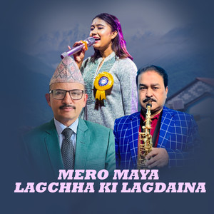 Mero Maya Lagchha Ki Lagdfaina