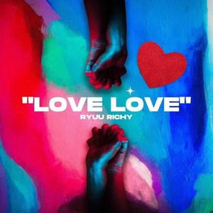 Love Love (Explicit)