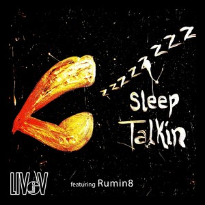 Sleep Talkin'(feat. Rumin8)
