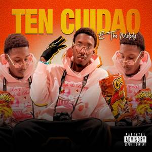 Ten Cuidao (Explicit)