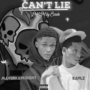 Can't Lie (feat. Kalyz) [L@FS] [Explicit]