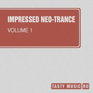 Impressed Neo-Trance, Vol. 1