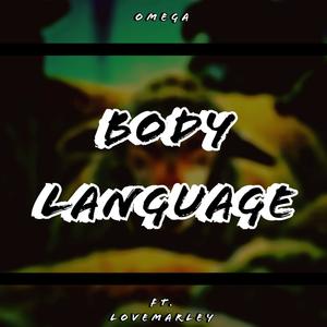 Body Language (feat. YKLoveIsADrug) (Extended Version|Explicit)
