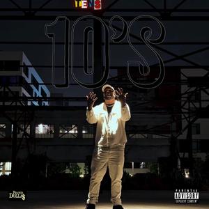 10's (feat. Klaranze Kirk) (Explicit)