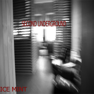 Second Underground (Explicit)