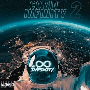 Covid Infinity 2 (Explicit)