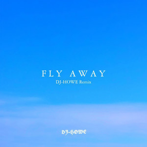 Fly Away