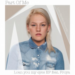 Loan You My Eyes (Patrick Podage Remix)