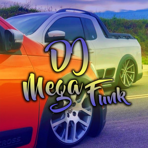 Mega Funk - Pancadão Automotivo (Explicit)