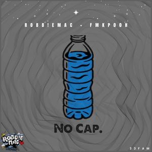 !! NO CAP (feat. FMKP00H) (Explicit)