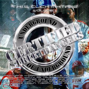 Certified Streetbangers: Underground of Underground