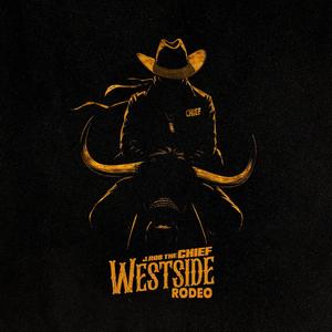 Westside Rodeo (Explicit)