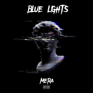 Blue Lights (Explicit)