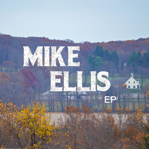 Mike Ellis - EP