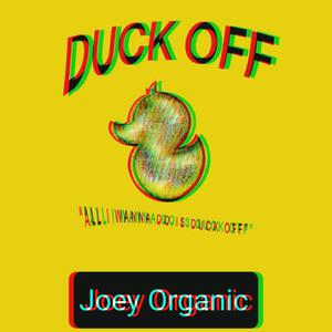 Duck Off (Explicit)