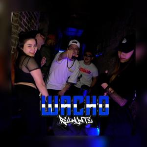 Wacho Relajate (Explicit)