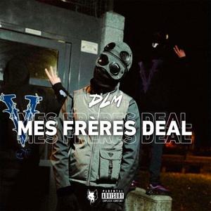 Mes frères deal (Explicit)