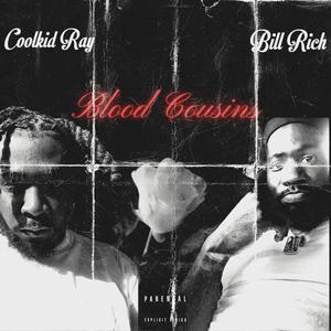 Blood Cousins (feat. Bill Rich) (Explicit)