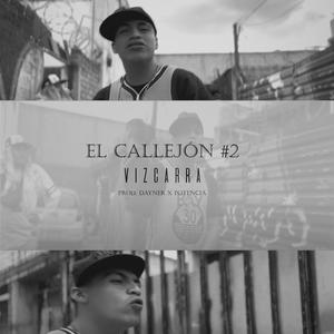 El callejon #2 (feat. Vizcarra) (Explicit)