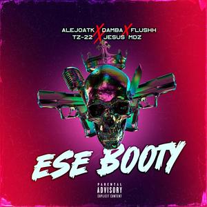 ESE BOOTY (feat. ATK, JESUS MDZ, DAMBA & FLUSHH) (LA VISION Remix|Explicit)