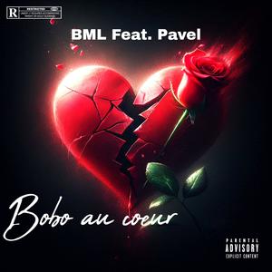 Bobo au coeur (feat. Pavel69) [Explicit]