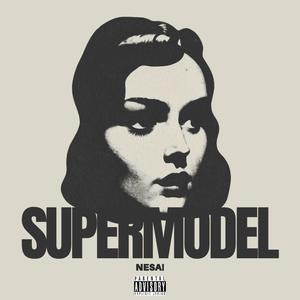 Supermodel (Explicit)