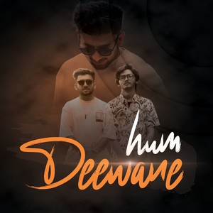 Hum Deewane