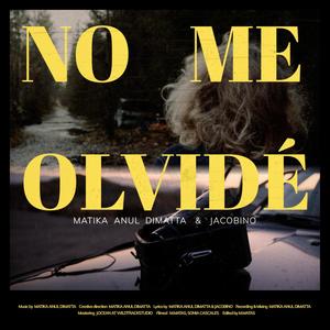 No me olvidé (feat. Jacobino)