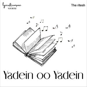 Yadein oo Yadein (feat. Noorani) [Explicit]