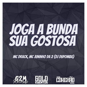 Joga a Bunda Sua Gostosa (Explicit)