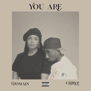 You Are (feat. cLARQ!) [Explicit]