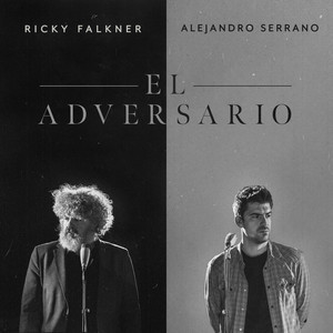 Alejandro Serrano - El Adversario