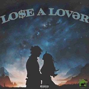 Lo$e a Lover (Explicit)