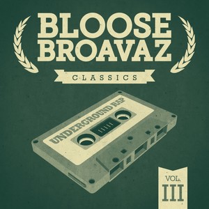 Classics, Vol. 3 (Underground Rap) [Explicit]