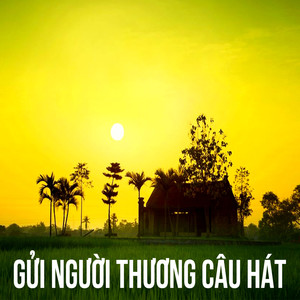 Gửi người thương câu hát