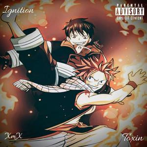 Ignition (feat. Toxin) [Explicit]