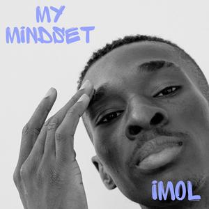 My Mindset (Explicit)