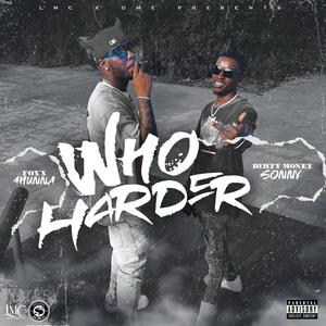 Who Harder (Explicit)