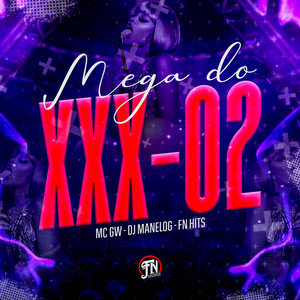 Mega do XXX 02