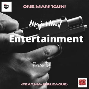 One Man 1 Gun(feat. MajorLeague) (Explicit)