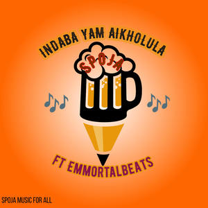 INDABA YAM AIKHOLULA (feat. Emmortalbeats)