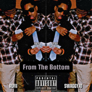 From the Bottom (Explicit)