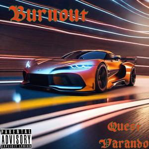 Burnout (feat. NOG Kloutboy) (Explicit)