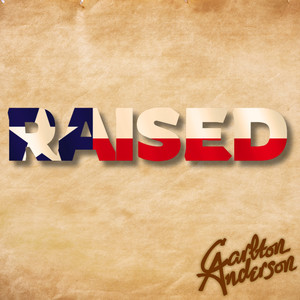 Carlton Anderson - Raised