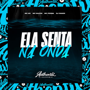 Ela Senta na Onda (Explicit)