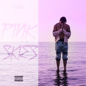 Pink Skies (Explicit)