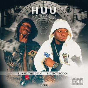 HUU MWAKA (feat. Tizee.The.Man)