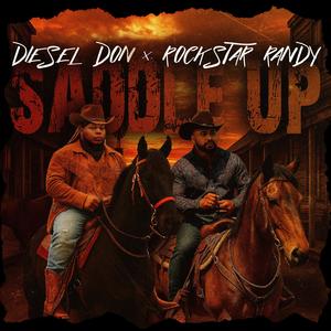 Saddle Up (feat. RockStar Randy)