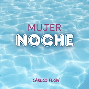 MUJER NOCHE