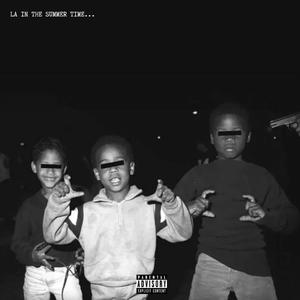 LA in the Summertime (Explicit)